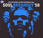 Soul Breakout '58. The Evolution of Soul