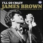 I'll Go Crazy - CD Audio di James Brown