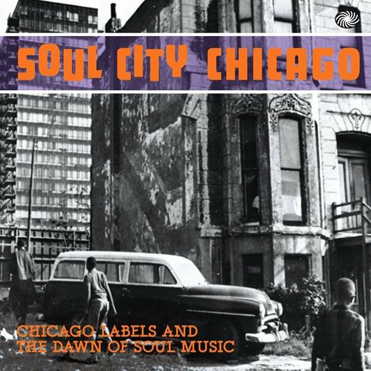 Soul City Chicago - CD Audio