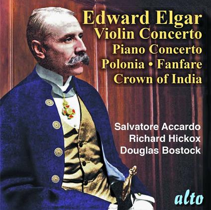 Concerti - CD Audio di Edward Elgar,Salvatore Accardo,Richard Hickox