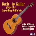 Bach... to guitar played by legendary guitarists