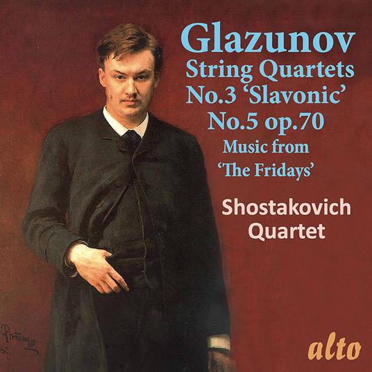 String Quartets No. 3, Slavonic-No. 5, Op. 70 - CD Audio di Alexander Glazunov