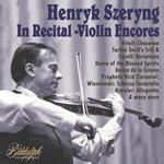Henryk Szeryng in Recital. Violin Encores