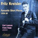 Fritz Kreisler Favourite Short Pieces 1926-1938