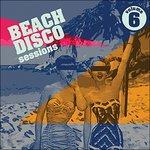 Beach Disco Sessions vol.6 - CD Audio