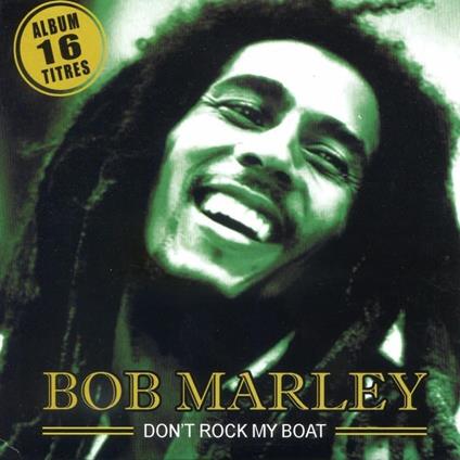 Don't Rock My Boat - CD Audio di Bob Marley