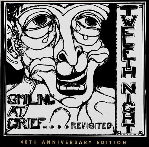 Smiling At Grief - Revisited - CD Audio di Twelfth Night
