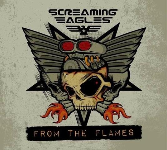 From the Flames - CD Audio di Screaming Eagles
