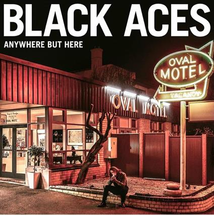 Anywhere But Here - Vinile LP di Black Aces