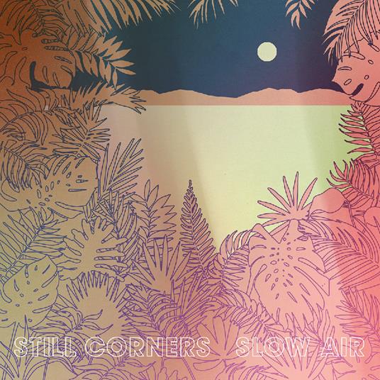Slow Air - Vinile LP di Still Corners