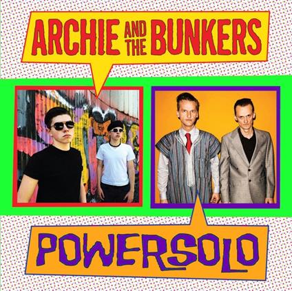 Split Single - Vinile LP di Archie and the Bunkers