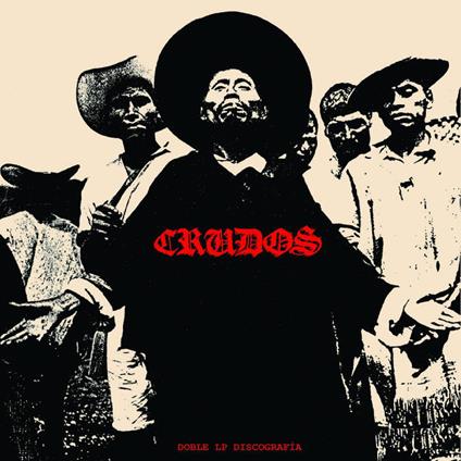 Discografia Completa - Vinile LP di Los Crudos