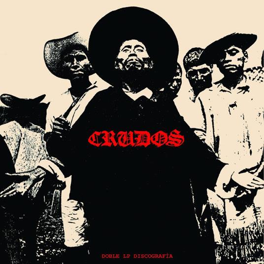 Discografia Completa - Vinile LP di Los Crudos