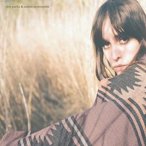 Tess Parks & Anton Newcombe - Vinile LP di Tess Parks,Anton Newcombe