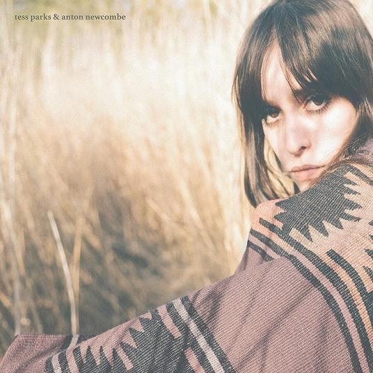 Tess Parks & Anton Newcombe - Vinile LP di Tess Parks,Anton Newcombe