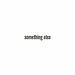Something Else