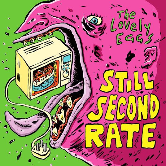 Still Second Rate - Vinile LP di Lovely Eggs