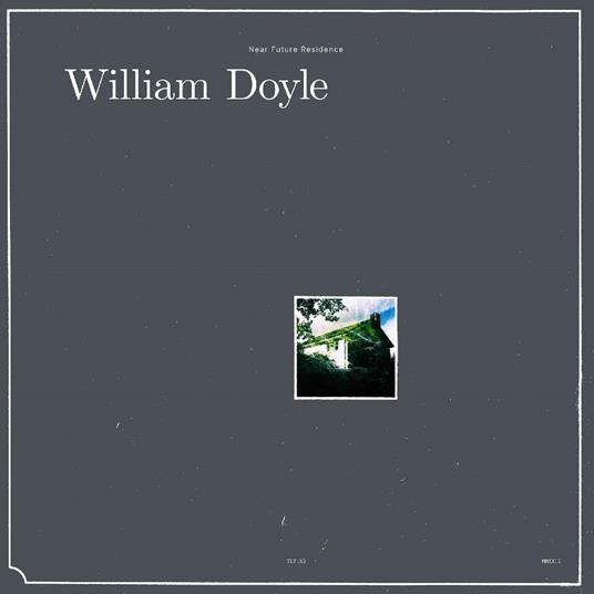 Near Future Residence - Vinile LP di William Doyle