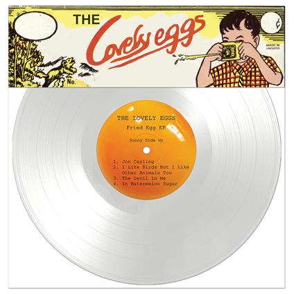 Fried Egg 10" Ep - Vinile 10'' di Lovely Eggs