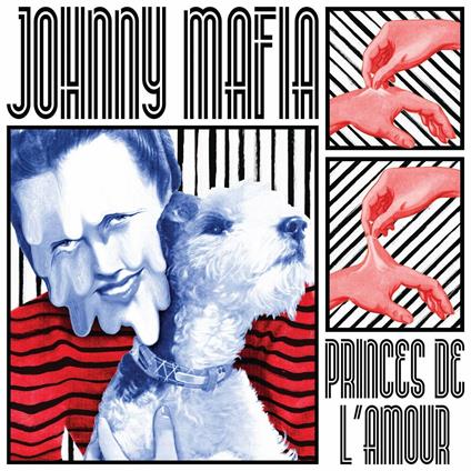 Princes de l'amour - Vinile LP di Johnny Mafia