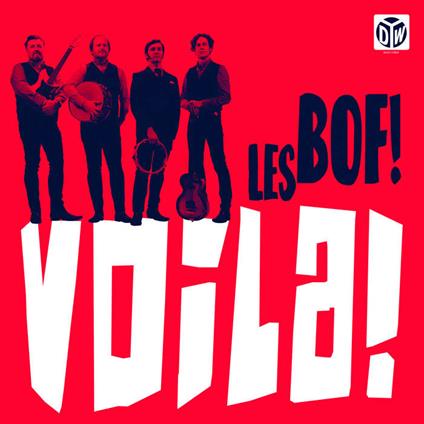Voila! - CD Audio di Les Bof!