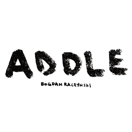 Addle - Vinile LP di Bogdan Raczynski