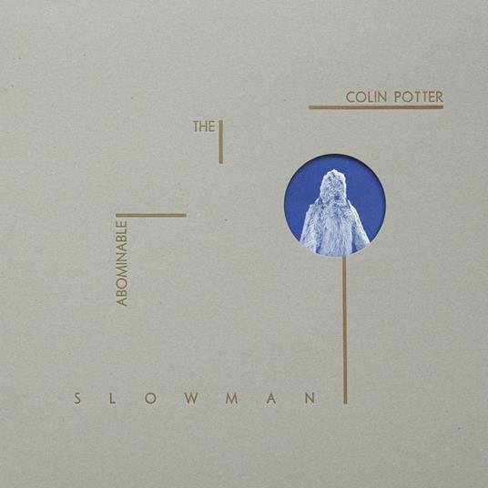 Abominable Slowman - Vinile LP di Colin Potter