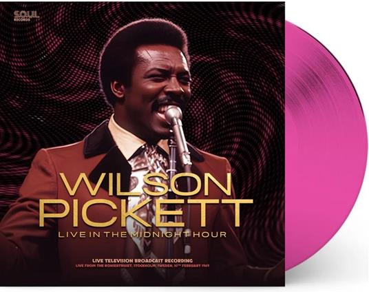 Live In The Midnight Hour (Deep Pink Vinyl) - Vinile LP di Wilson Pickett