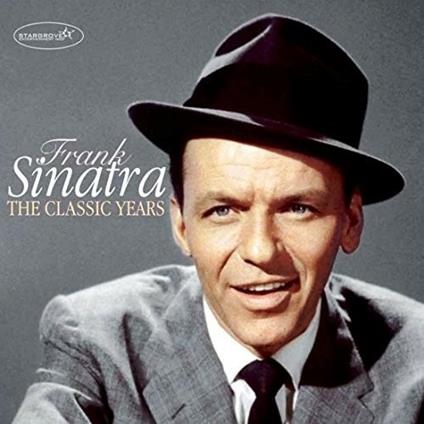 Classic Years - CD Audio di Frank Sinatra
