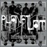 Planet Lam - CD Audio di Paradise Bangkok Molam International Band