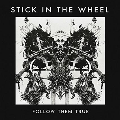 Follow Them True - CD Audio di Stick in the Wheel