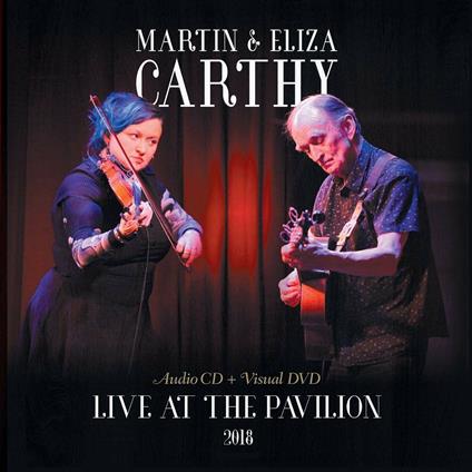 Live at the Pavilion, 2018 (Cd+Dvd) - CD Audio + DVD di Eliza Carthy