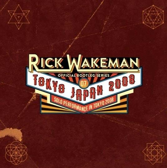 Official Bootleg Series, Vol. 7. Tokyo, 2008 - CD Audio di Rick Wakeman