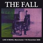 Live At Moho, Manchester 11th November 2009