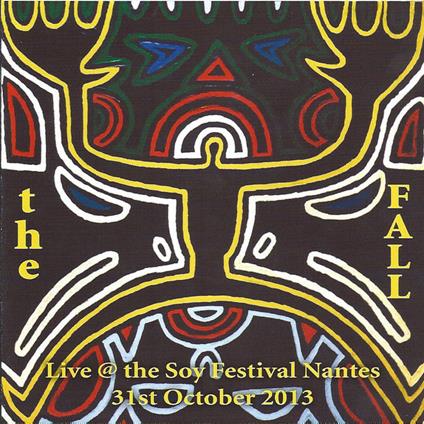 Live At The Soy Festival, Nantes, 2013 - CD Audio di Fall
