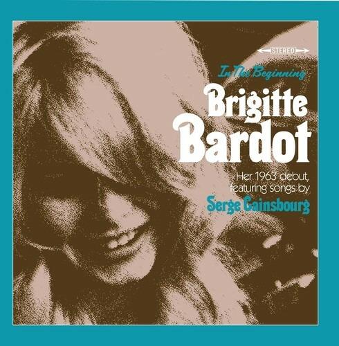 In The Beginning - CD Audio di Brigitte Bardot