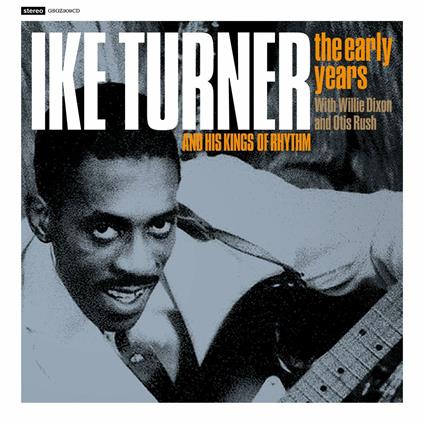 Early Years - CD Audio di Ike Turner