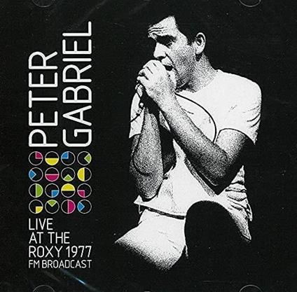 Live At The Roxy 1977 - CD Audio di Peter Gabriel