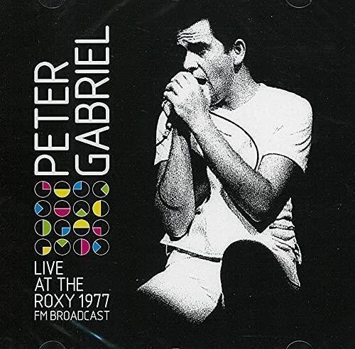 Live At The Roxy 1977 - CD Audio di Peter Gabriel