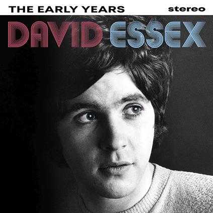 Early Years - CD Audio di David Essex
