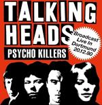 Psycho Killers: Broadcast Live In Dortmund, 1980