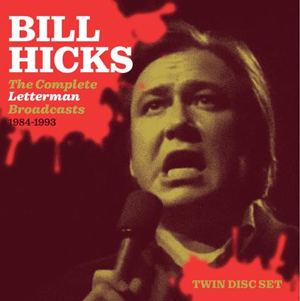 The Complete Letterman Broadca - CD Audio di Bill Hicks