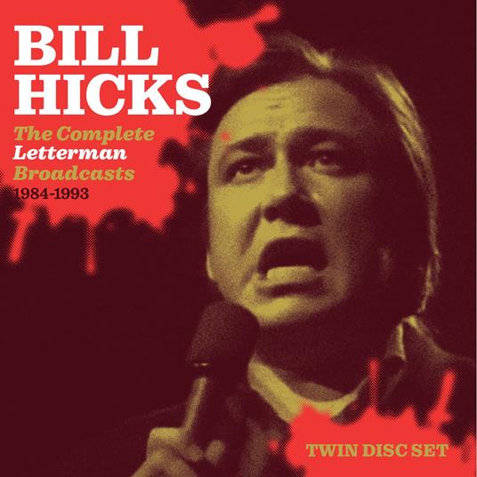 The Complete Letterman Broadca - CD Audio di Bill Hicks