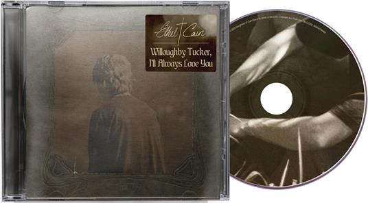Willoughby Tucker, I'll Always Love You - CD Audio di Ethel Cain