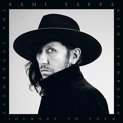 Innermost Journey to Your Outermost Mind - CD Audio di Sami Yaffa