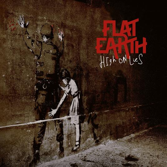 High On Lies - CD Audio di Flat Earth