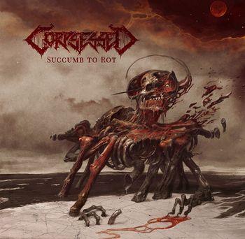 Succumb To Rot - Vinile LP di Corpsessed