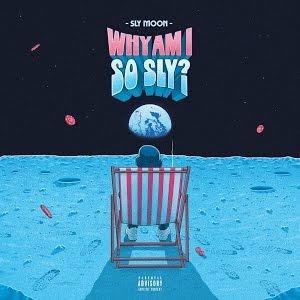 Why Am I So Sly? - Vinile LP di Sly Moon