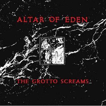 Grotto Screams - Vinile LP di Altar of Eden
