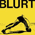 Blurt Singles